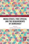 Cover: Media Ethics, Free Speech, and the Requirements of Democracy - Routledge