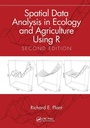 Cover: Spatial Data Analysis in Ecology and Agriculture Using R - CRC Press