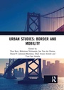 Cover: Urban Studies: Border and Mobility - Routledge