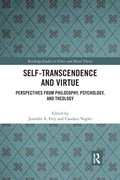 Cover: Self-Transcendence and Virtue - Routledge