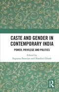 Cover: Caste and Gender in Contemporary India - Routledge India