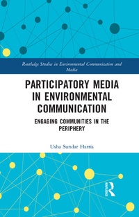 Enlarge image Cover: Participatory Media in Environmental Communication - Routledge