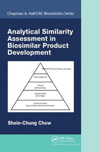 Enlarge image Cover: Analytical Similarity Assessment in Biosimilar Product Development - Chapman & Hall/CRC