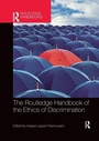Cover: The Routledge Handbook of the Ethics of Discrimination - Routledge