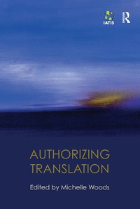 Enlarge image Cover: Authorizing Translation - Routledge