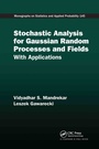 Cover: Stochastic Analysis for Gaussian Random Processes and Fields - Chapman & Hall/CRC