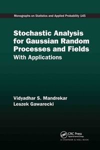 Enlarge image Cover: Stochastic Analysis for Gaussian Random Processes and Fields - Chapman & Hall/CRC