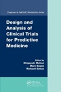 Cover: Design and Analysis of Clinical Trials for Predictive Medicine - Chapman & Hall/CRC