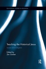 Cover: Teaching the Historical Jesus - Routledge