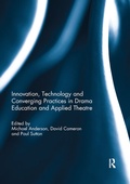 Bild: Innovation, Technology and Converging Practices in Drama Education and Applied Theatre - Routledge