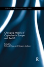 Cover: Changing Models of Capitalism in Europe and the U.S. - Routledge