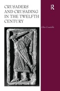 Cover: Crusaders and Crusading in the Twelfth Century - Routledge