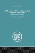 Cover: A Monetary History of the United Kingdom - Routledge