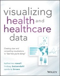 Bild: Visualizing Health and Healthcare Data - Wiley-Blackwell
