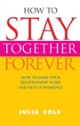 Cover: How to Stay Together Forever - Vermilion