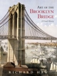 Abbildung von: Art of the Brooklyn Bridge - Routledge