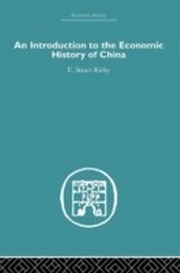 Enlarge image Cover: Introduction to the Economic History of China - Routledge