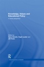 Cover: Knowledge, Values and Educational Policy - Routledge