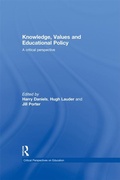 Cover: Knowledge, Values and Educational Policy - Routledge