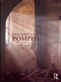 Cover: Resurrecting Pompeii - Routledge