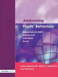 Enlarge image Cover: Addressing Pupil's Behaviour - David Fulton Publishers Ltd