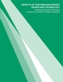 Cover: Aspects of Teaching Secondary Design and Technology - Routledge