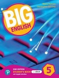 Enlarge image Cover: Big English 2nd ed Level 5 Student's Book and Interactive eBook with Online Practice and Digital Resources - Pearson