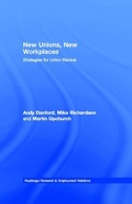 Cover: New Unions, New Workplaces - Routledge
