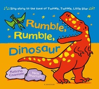 Enlarge image Cover: Rumble, Rumble, Dinosaur - Bloomsbury Childrens Books