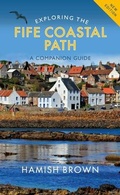 Cover: Exploring the Fife Coastal Path - Birlinn Ltd