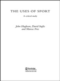 Cover: The Uses of Sport - Routledge