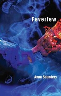 Enlarge image Cover: Feverfew - Indigo Dreams Publishing