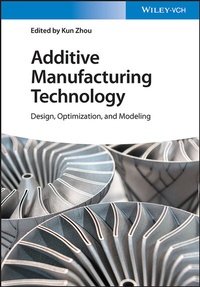 Enlarge image Cover: Additive Manufacturing Technology - Wiley-VCH