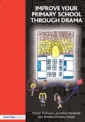 Cover: Improve your Primary School Through Drama - David Fulton Publishers Ltd