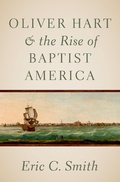 Bild: Oliver Hart and the Rise of Baptist America - OUP eBook