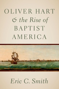 Bild: Oliver Hart and the Rise of Baptist America - OUP eBook