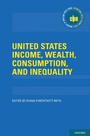 Cover: United States Income, Wealth, Consumption, and Inequality - OUP eBook
