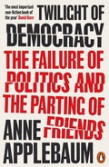Cover: Twilight of Democracy - Penguin Books Ltd