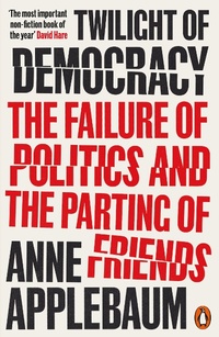 Abbildung von: Twilight of Democracy - Penguin Books Ltd