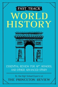 Enlarge image Cover: Fast Track: World History - Princeton Review