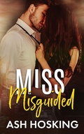 Cover: Miss Misguided - Ash Hosking