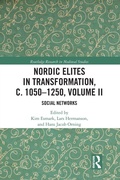 Cover: Nordic Elites in Transformation, c. 1050-1250, Volume II - Routledge