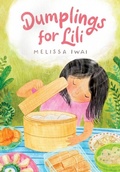 Cover: Dumplings for Lili - Norton Children's Books