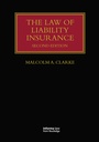 Cover: The Law of Liability Insurance - CRC Press