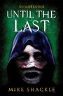 Cover: Until the Last - Gollancz