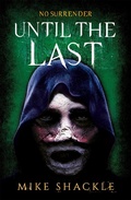 Cover: Until the Last - Gollancz