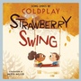 Cover: Strawberry Swing - Akashic Books,U.S.