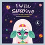 Cover: I Will Survive - Akashic Books,U.S.