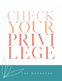 Enlarge image Cover: Check Your Privilege - Dirt Path Publishing