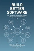 Cover: Build Better Software - Building Better Software